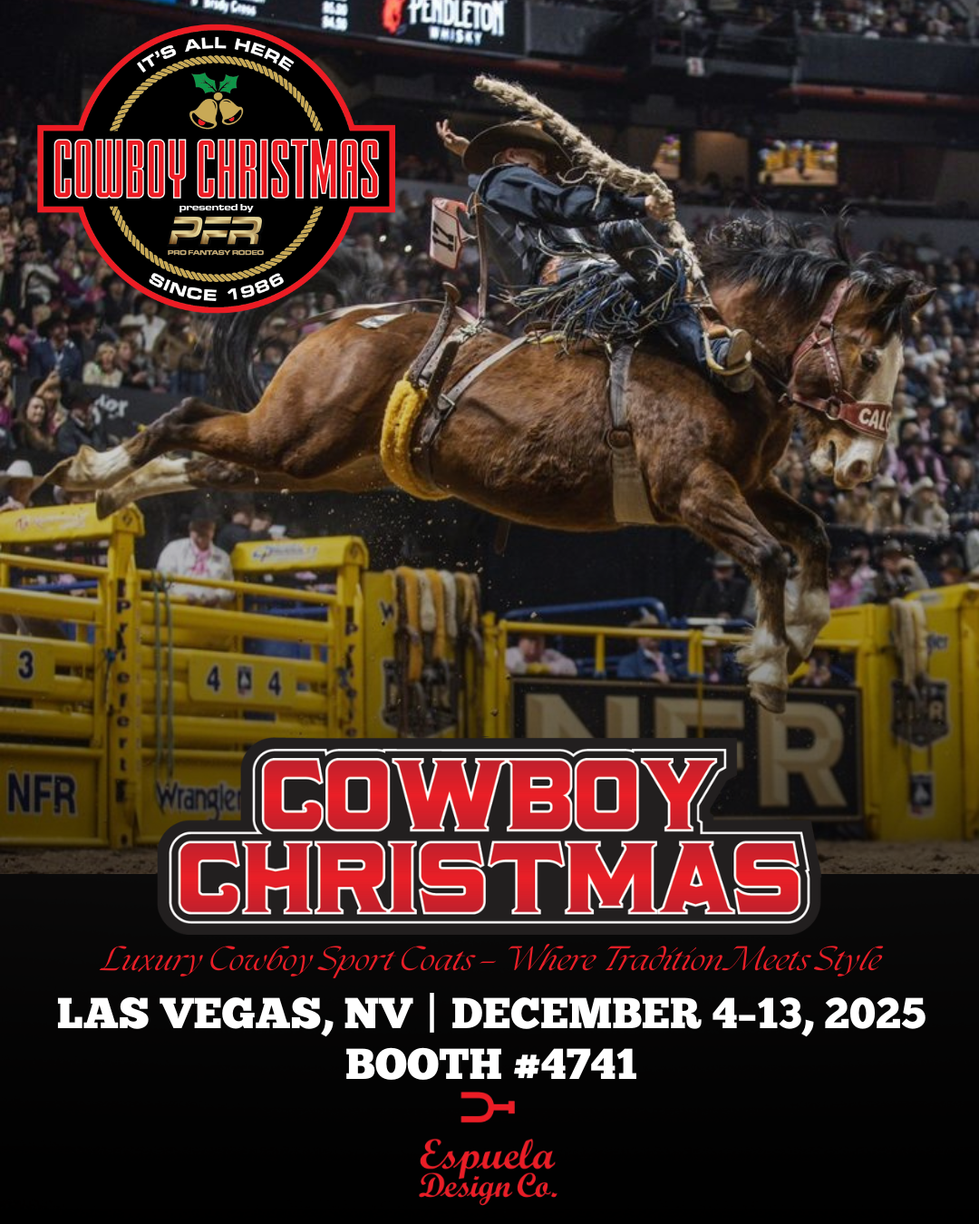 Advertisement for 'Cowboy Christmas' Wrangler NFR event featuring a cowboy riding a bucking bronco at a rodeo arena. Espulea Design Co. Booth number 4741